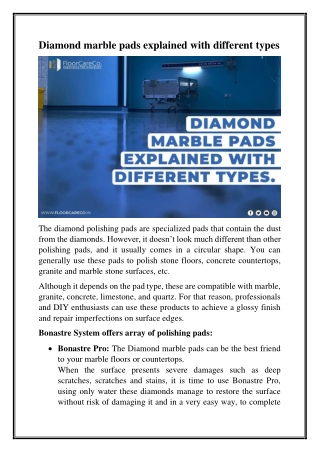 The diamond marble pads bring out shine in the floors