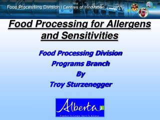 Food Processing for Allergens and Sensitivities
