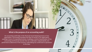 What is the purpose of an accounting audit?