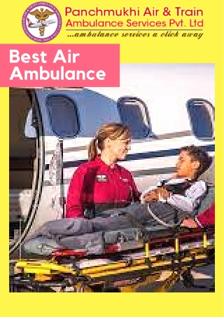 Get Considerable Air Ambulance Service in Gwalior by Panchmukhi with Top-notch