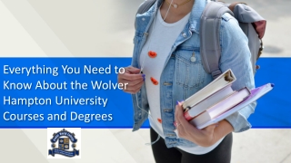 Everything You Need to Know About the Wolver Hampton University Courses and Degrees