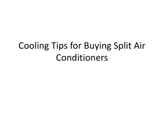 Cooling tips for buying split air conditioners