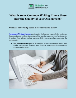 What is some Common Writing Errors those mar the Quality of your Assignment?