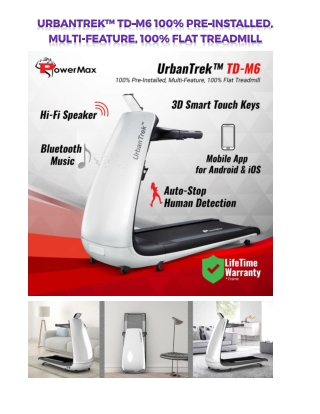 UrbanTrek™ TD-M6 100% Pre-Installed, Multi-Feature, 100% Flat Treadmill