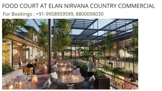 Elan Nirvana Food Court Assured Return Plans,  Elan Nirvana Food Court Discount