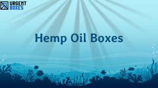 Hemp Oil Boxes 12-07-2021