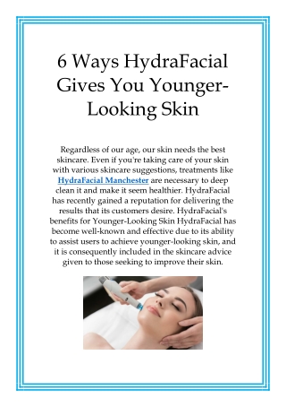6 Ways Hydrafacial Gives You Younger-Looking Skin