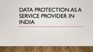 Data Protection as a Service Provider in India