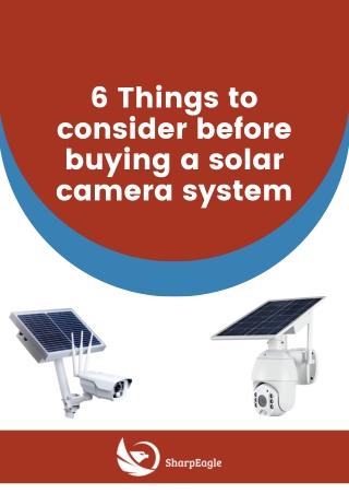 6 Things to consider before buying a solar camera system