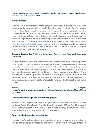 Market report on Fruits And Vegetable Powder: By Product Type, Application, and