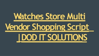 Watches Store Multi Vendor Script-DOD IT SOLUTIONS