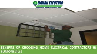 Benefits of Choosing Home Electrical Contractors in Burtonsville