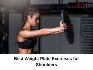 Best Weight Plate Exercises for Shoulders