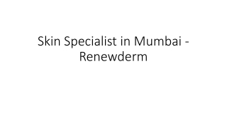 Skin Specialist in Mumbai - Renewderm