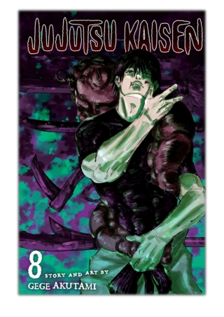 [PDF] Free Download Jujutsu Kaisen, Vol. 8 By Gege Akutami