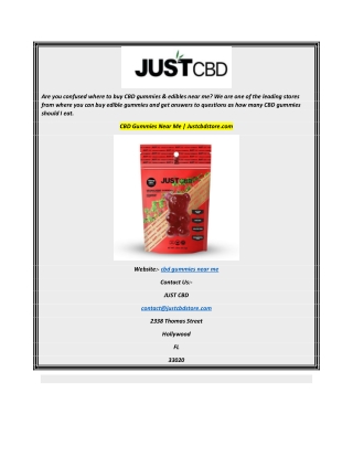 CBD Gummies Near Me Justcbdstore.com