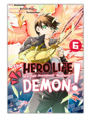 [PDF] Free Download The Hero Life of a (Self-Proclaimed) "Mediocre" Demon! volum