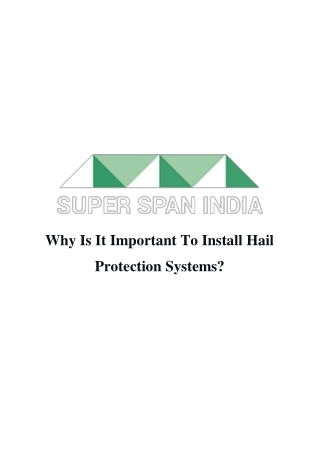 Why Is It Important To Install Hail Protection Systems