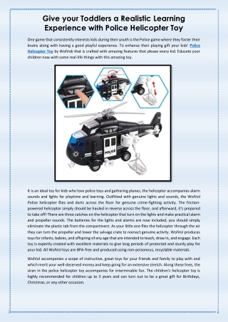 Give your Toddlers a Realistic Learning Experience with Police Helicopter Toy