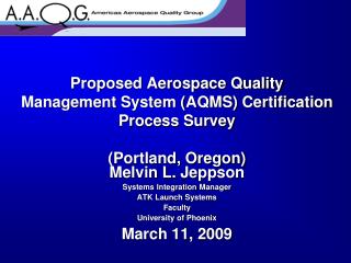 Proposed Aerospace Quality Management System (AQMS) Certification Process Survey (Portland, Oregon)