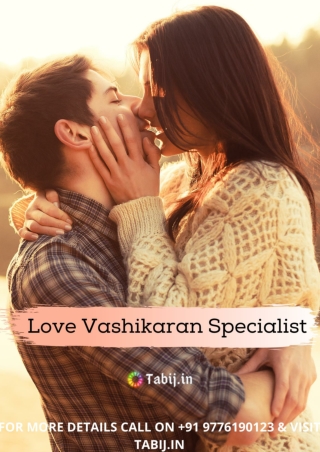 Vashikaran Specialist: Make your love life blissful by vashikaran