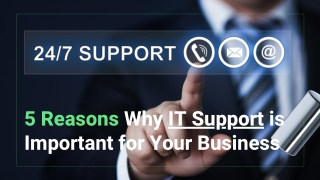 5 Reasons Why IT Support is Important for Your Business