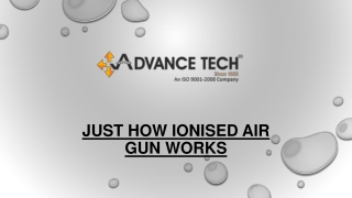 Just How Ionised Air Gun Works