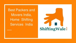 Best Packers and Movers, Best Movers & Packers, Best Home Shifting Services