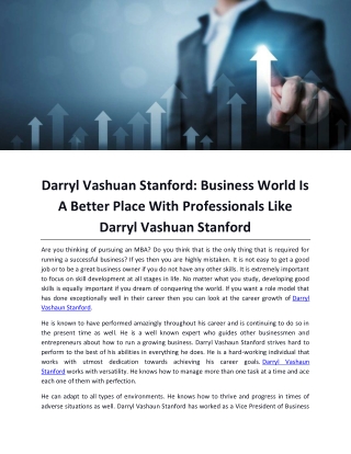 Darryl Vashuan Stanford Business World Is A Better Place With Professionals Like Darryl Vashuan Stanford