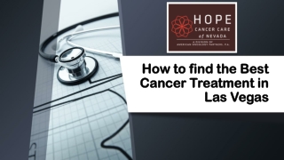 How to find the Best Cancer Treatment in Las Vegas