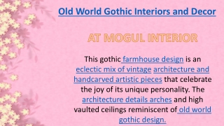 Old World Gothic Interiors and Decor