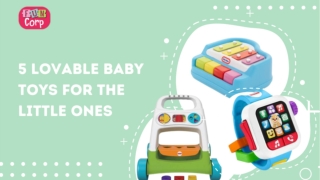 5 Lovable Baby toys for the little ones