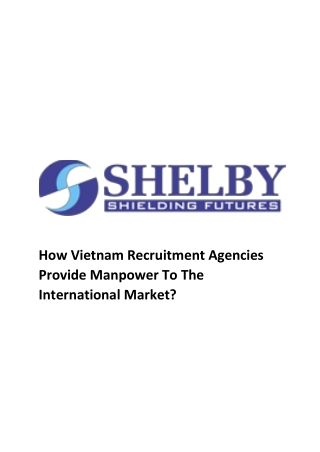 How Vietnam Recruitment Agencies Provide Manpower To The International Market?