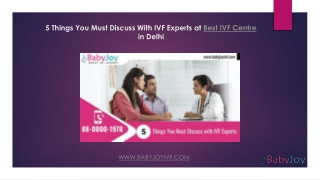 5 Things You Must Discuss With IVF Experts at Best ivf centre in Delhi