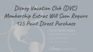 125 Point Minimum Required for DVC Membership Extras