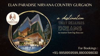 Elan Paradise nirvana details, Elan Paradise Construction Start date, 9958959599