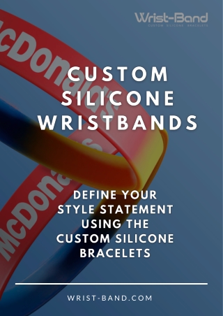 Define your Style Statement Using the Custom Silicone Bracelets