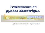 Traitements en gyn co-obst trique.