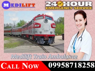 Get Medilift Safest Train Ambulance Services in Patna and Ranchi with All Medical Facility