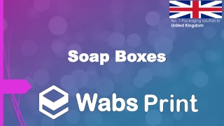 Buy Best Quality Soap Boxes in the UK at affordable rates