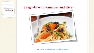 Spaghetti with tomatoes and olives