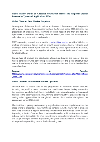 Global Market Study on Chestnut Flour :Latest Trends and Regional Growth Forecas