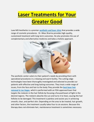 Laser Treatments for Your Greater Good