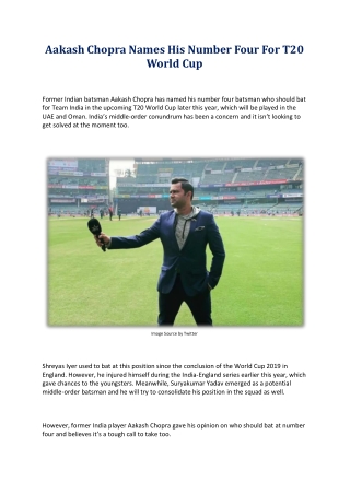 Aakash Chopra Names His Number Four For T20 World Cup