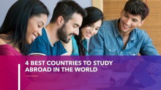 4 BEST COUNTRIES TO STUDY ABROAD IN THE WORLD