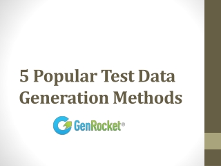 5 Popular Test Data Generation Methods