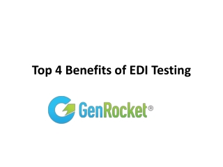 Top 4 Benefits of EDI Testing