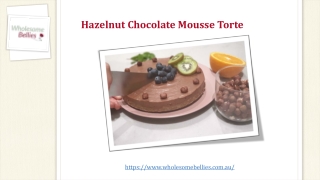 Hazelnut Chocolate Mousse TortHazelnut Chocolate Mousse Torte
