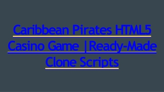 Best Caribbean Pirates HTML5 Casino Game Development - DOD IT Solutions