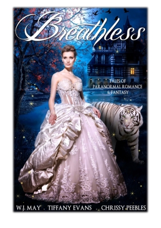 [PDF] Free Download Breathless By Chrissy Peebles, W.J. May & Tiffany Evans